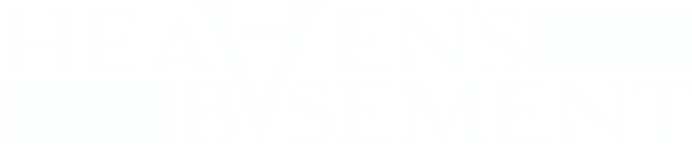 Heaven's Basement